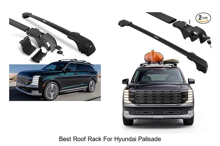 Top 10 Best Roof Rack for Hyundai Palisade You Need Now