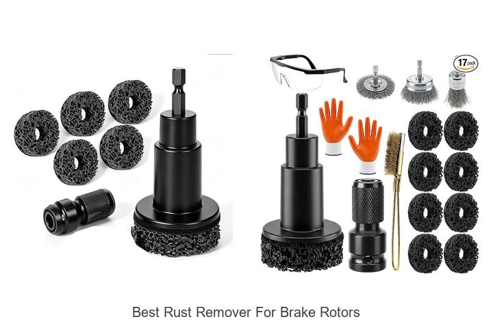 Top 10 Best Rust Remover for Brake Rotors That Works Fast