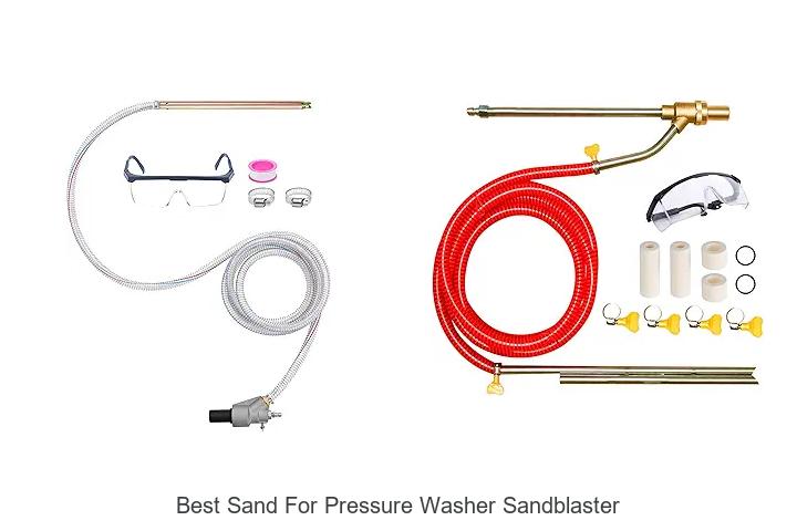Top 10 Best Sand For Pressure Washer Sandblaster Revealed