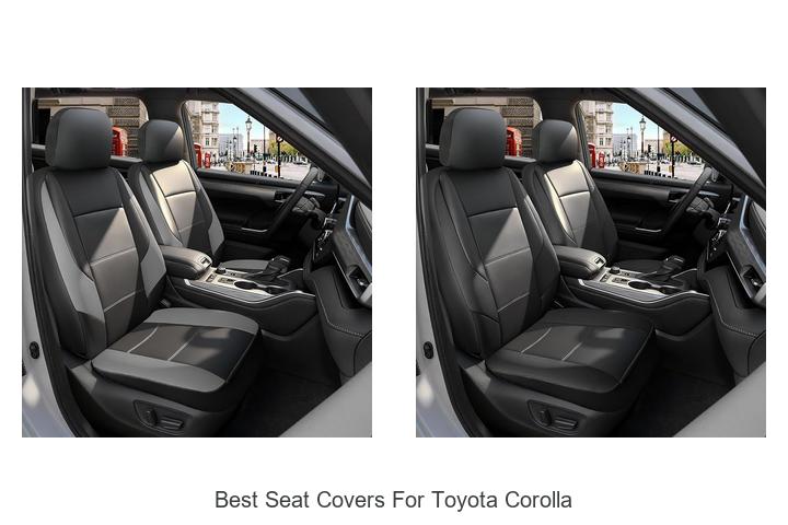 Top 10 Best Seat Covers for Toyota Corolla You Must See!