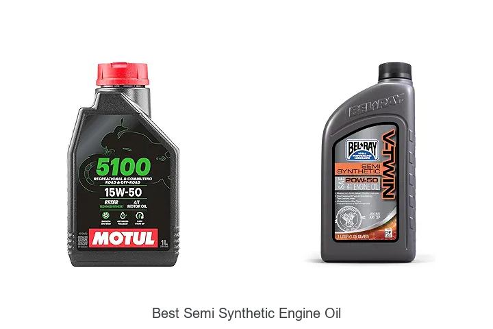 Top 10 Best Semi Synthetic Engine Oil You Can’t Miss