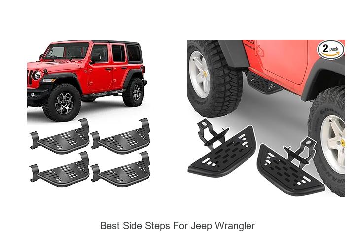 Top 10 Best Side Steps for Jeep Wrangler You Can’t Miss!