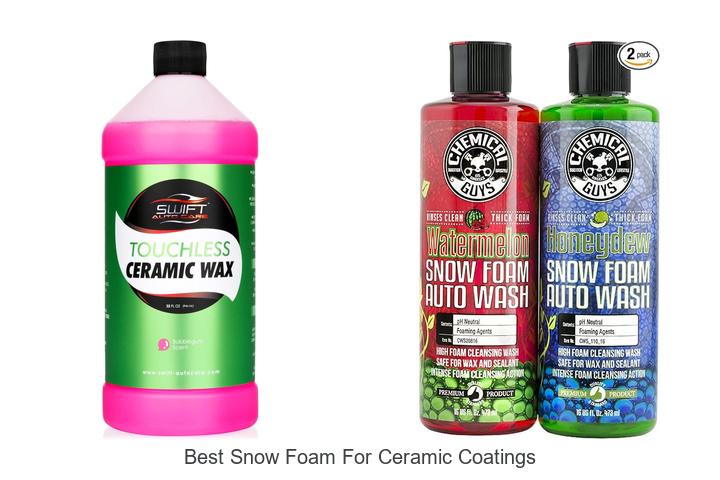 Top 15 Best Snow Foam For Ceramic Coatings That Amaze!