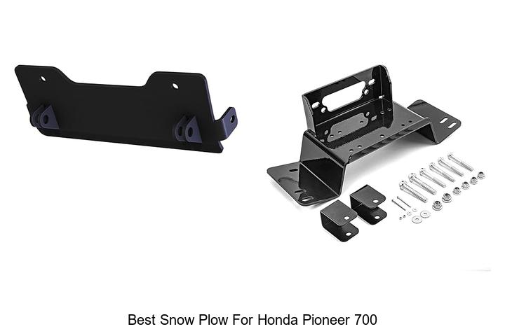 Top 12 Best Snow Plow for Honda Pioneer 700 You Can’t Miss