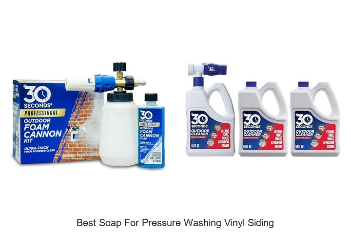 Top 10 Best Soap for Pressure Washing Vinyl Siding Revealed