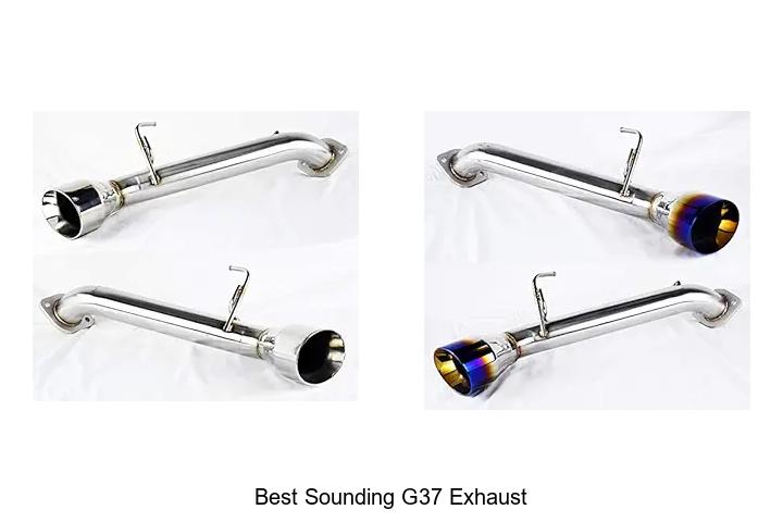 Top 12 Best Sounding G37 Exhaust That Will Blow Your Mind