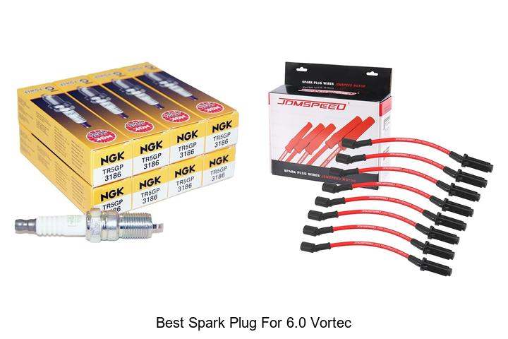 Top 10 Best Spark Plug for 6.0 Vortec That Boosts Power!