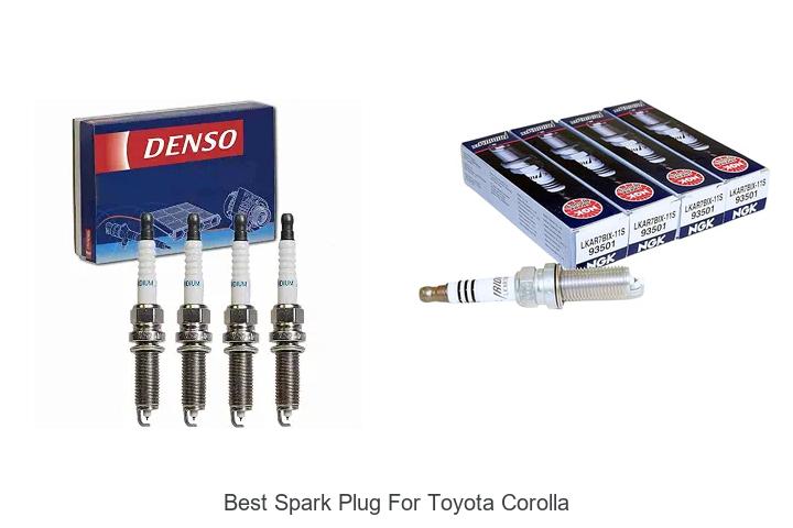 Top 10 Best Spark Plug for Toyota Corolla That Boost Power