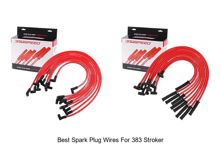 Top 10 Best Spark Plug Wires for 383 Stroker You Need Now