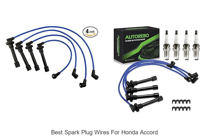 Top 10 Best Spark Plug Wires For Honda Accord Revealed!