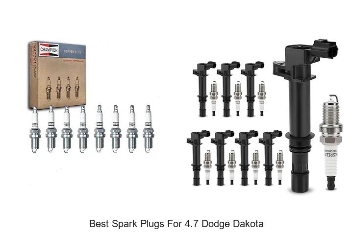 Top 10 Best Spark Plugs for 4.7 Dodge Dakota That Wow