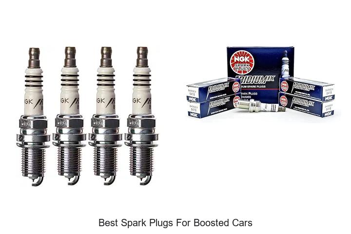 Top 12 Best Spark Plugs For Boosted Cars That Dominate