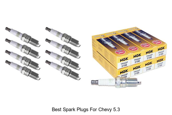Top 10 Best Spark Plugs For Chevy 5.3 That Boost Power!