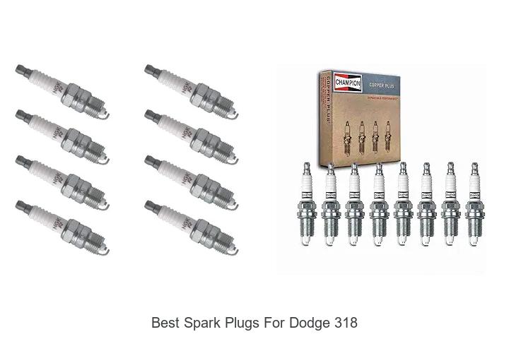 Top 10 Best Spark Plugs For Dodge 318 That Boost Power!