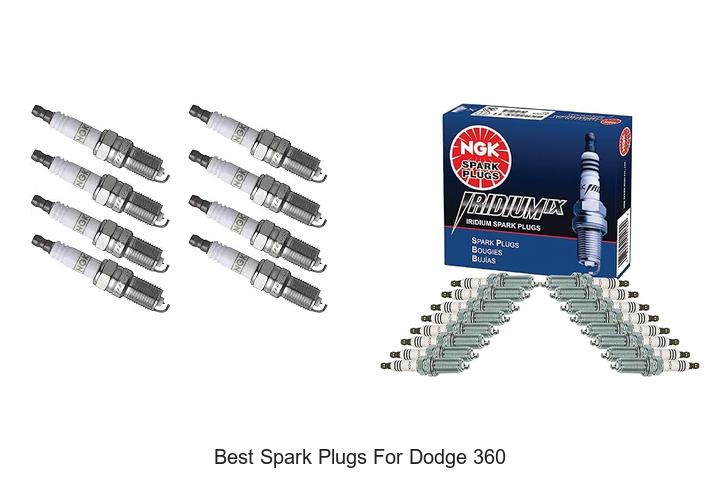 Top 10 Best Spark Plugs for Dodge 360 You Need Today