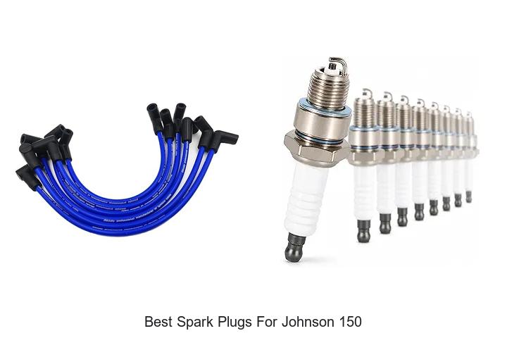 Top 10 Best Spark Plugs for Johnson 150 That Boost Power!