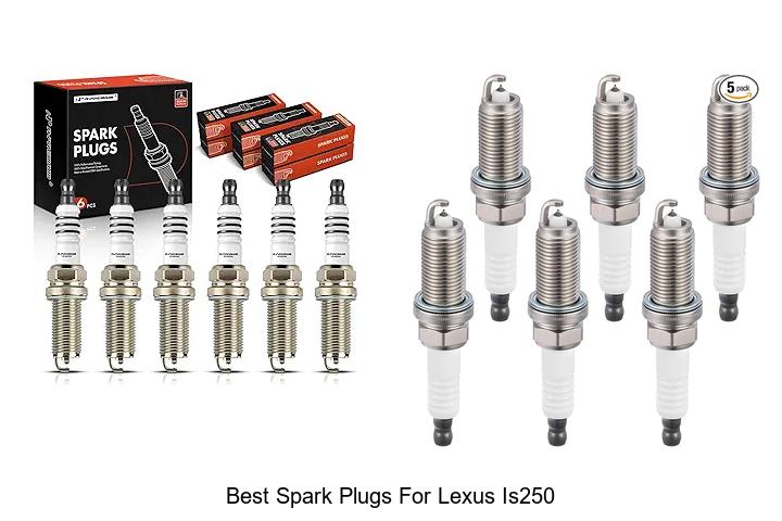 Top 10 Best Spark Plugs for Lexus IS250 That Boost Power