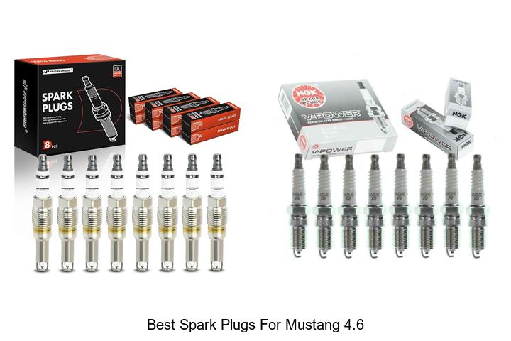 Top 10 Best Spark Plugs for Mustang 4.6 That Boost Power!