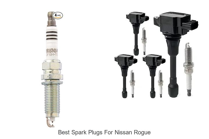 Top 10 Best Spark Plugs for Nissan Rogue You Must Try Now