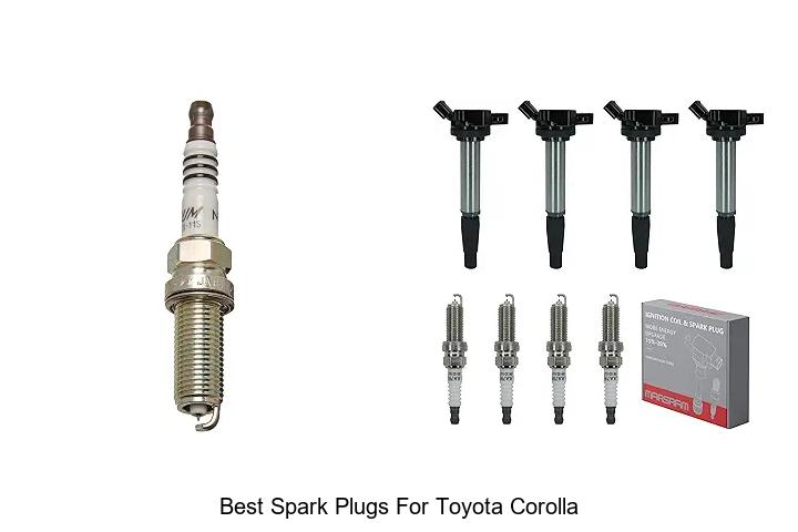 Top 10 Best Spark Plugs for Toyota Corolla That WOW!