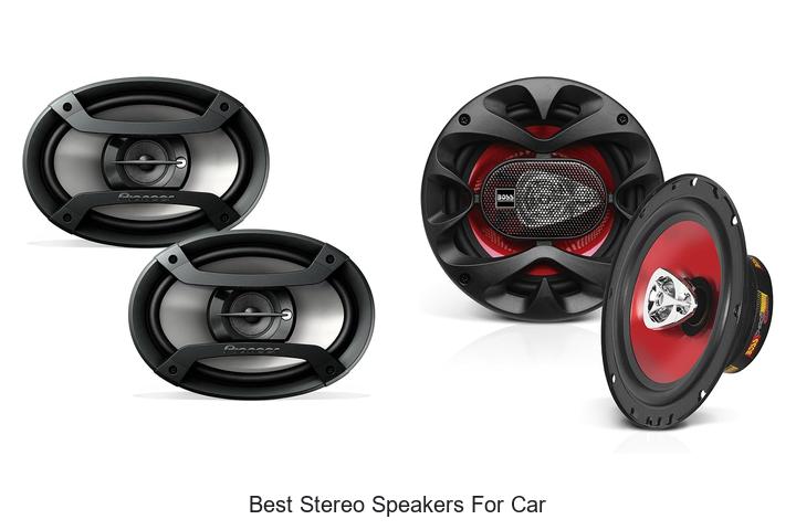 Top 10 Best Stereo Speakers for Car That Blow Your Mind