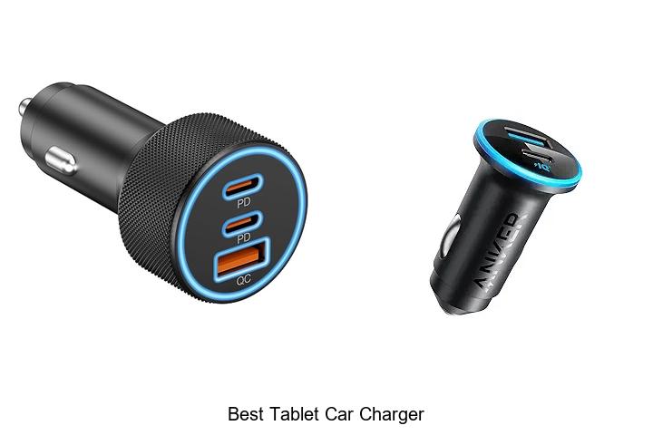 Top 15 Best Tablet Car Charger You Can’t Miss Today!