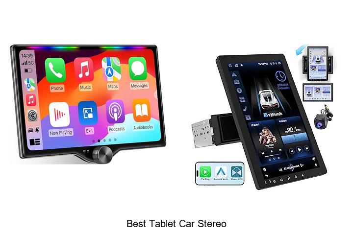 Top 10 Best Tablet Car Stereo That Will Blow Your Mind