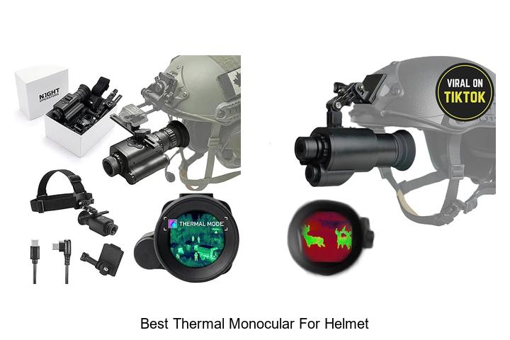 Top 10 Best Thermal Monocular For Helmet You Can’t Miss!