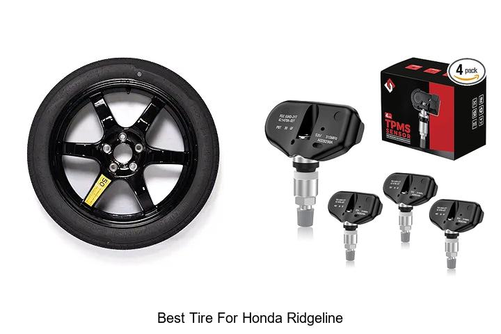 Top 10 Best Tire for Honda Ridgeline That Boosts Performance!