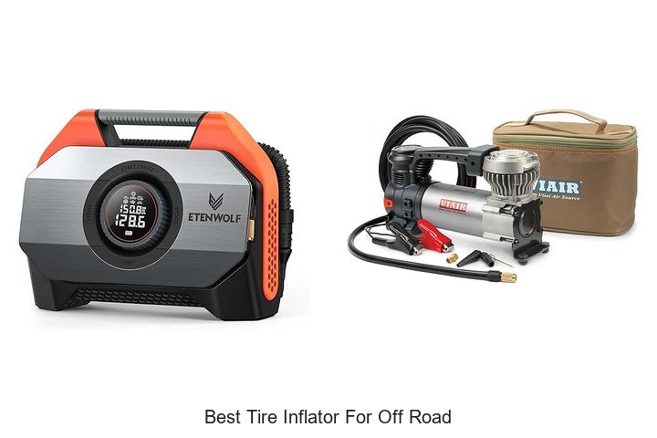 Top 15 Best Tire Inflator For Off Road That Will Blow You Away