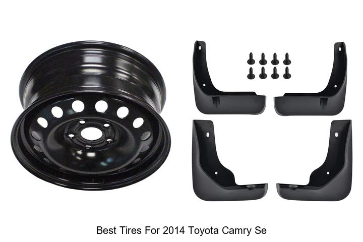 Top 10 Best Tires For 2014 Toyota Camry SE That Wow!