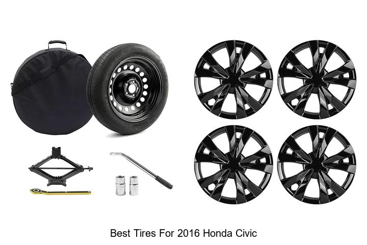 Top 10 Best Tires for 2016 Honda Civic You Can’t Miss!
