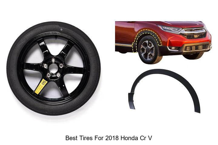 Top 10 Best Tires for 2018 Honda CR V That Outsmart Roads!