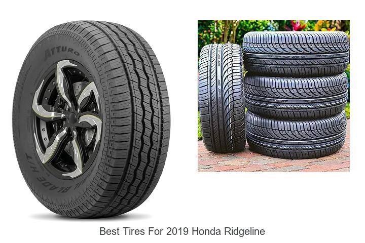 Top 15 Best Tires for 2019 Honda Ridgeline You Need Now