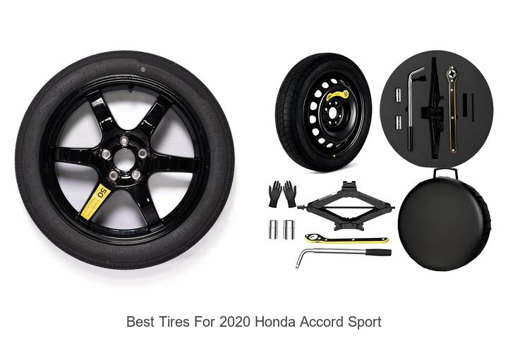 Top 10 Best Tires for 2020 Honda Accord Sport Revealed!