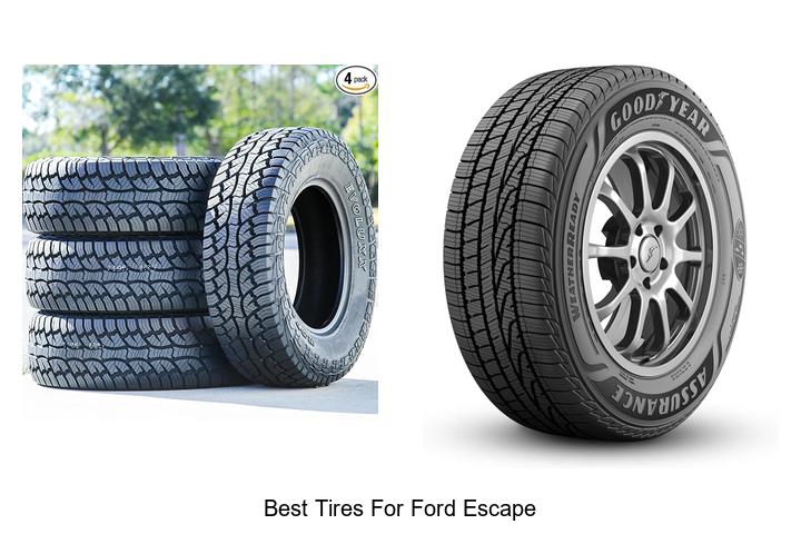 Top 10 Best Tires For Ford Escape That Will Blow Your Mind