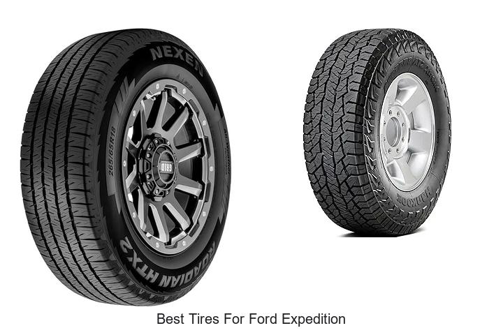 Top 15 Best Tires for Ford Expedition You Can’t Miss!