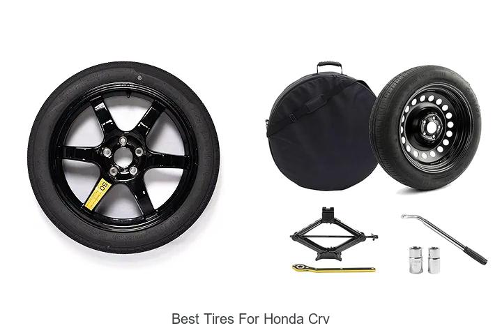 Top 10 Best Tires for Honda CRV That Will Blow Your Mind