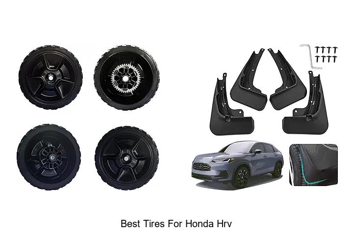 Top 10 Best Tires for Honda HRV That Boost Performance!