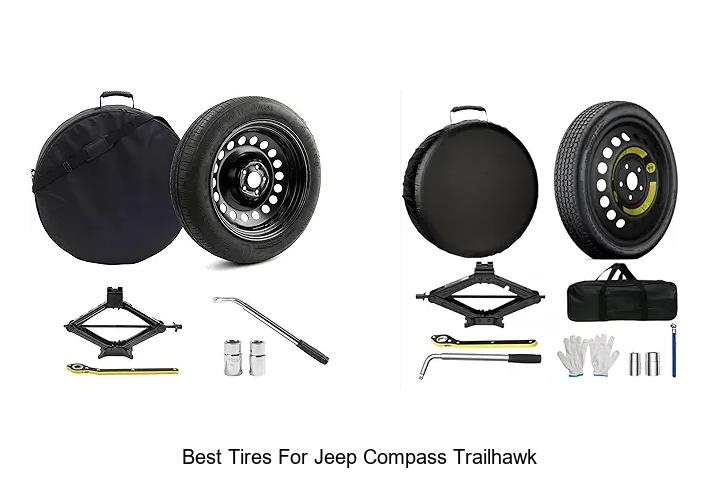 Top 10 Best Tires for Jeep Compass Trailhawk Revealed!