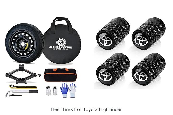 Top 10 Best Tires for Toyota Highlander You Can’t Miss!