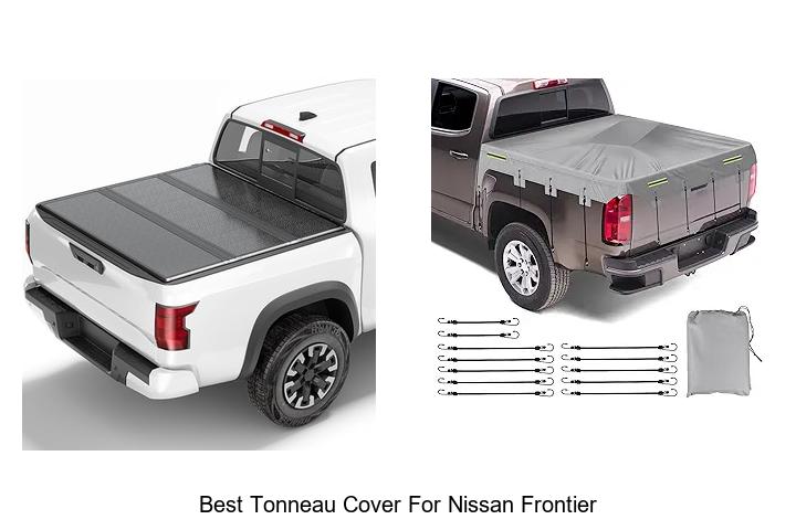 Top 10 Best Tonneau Cover for Nissan Frontier Revealed!