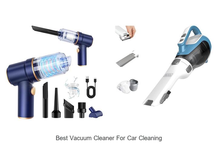 Top 10 Best Vacuum Cleaner For Car Cleaning You Need Now