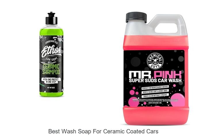 Top 10 Best Wash Soap For Ceramic Coated Cars Revealed!