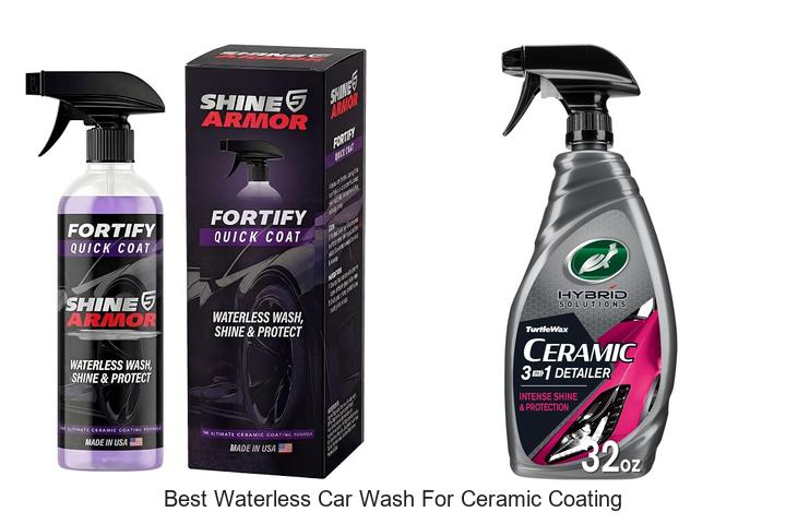 Top 10 Best Waterless Car Wash For Ceramic Coating Now!