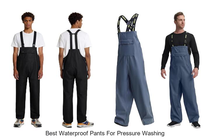 Top 10 Best Waterproof Pants for Pressure Washing Revealed!