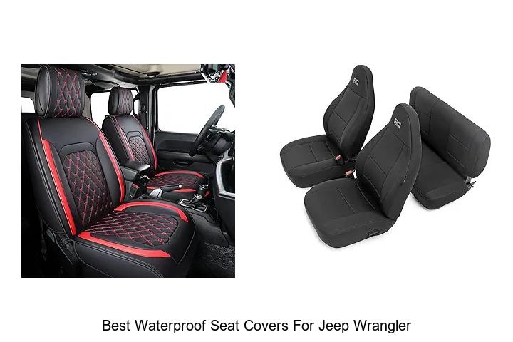 Top 10 Best Waterproof Seat Covers For Jeep Wrangler Now!