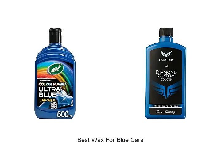 Top 10 Best Wax For Blue Cars That Will Blow Your Mind!