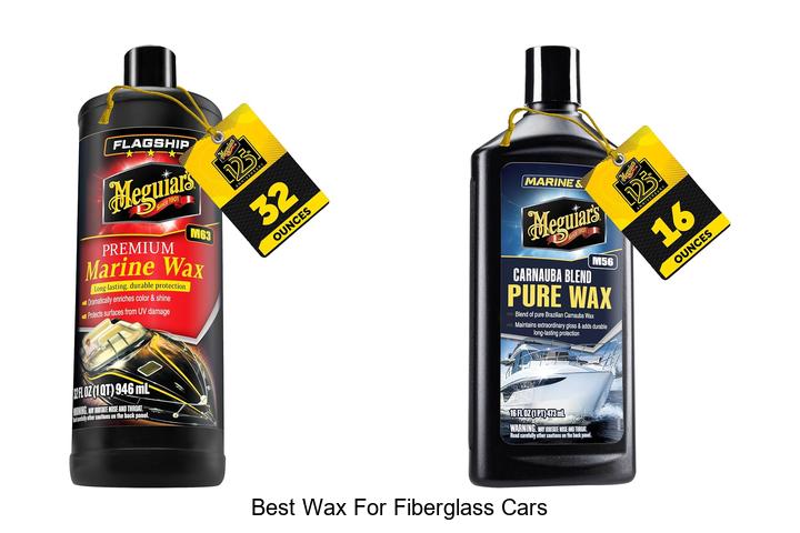 Top 10 Best Wax for Fiberglass Cars That Shine Bright