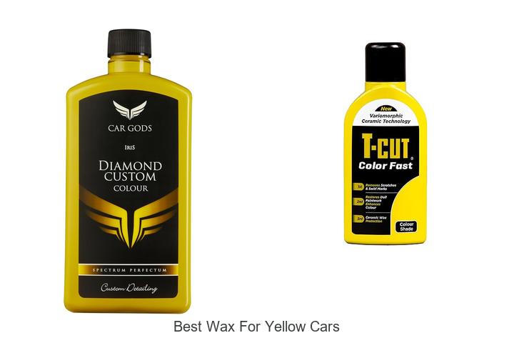 Top 10 Best Wax For Yellow Cars That Shine Like New